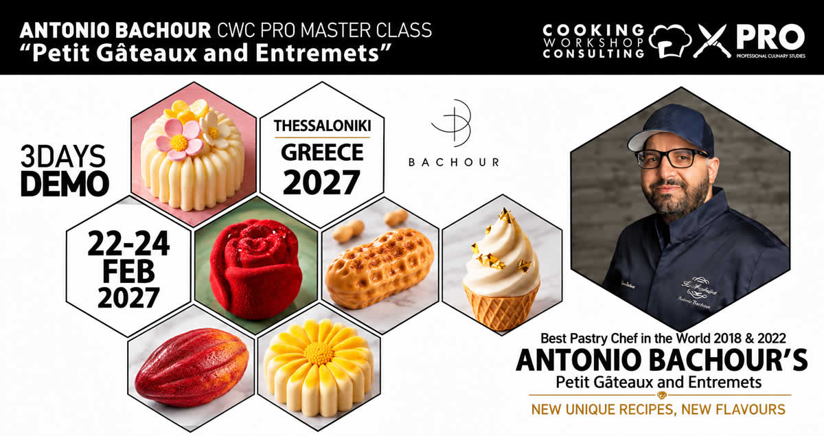 Σεμινάριο CWC PRO MasterClass Antonio Bachour’s Petit Gâteaux and Entremets